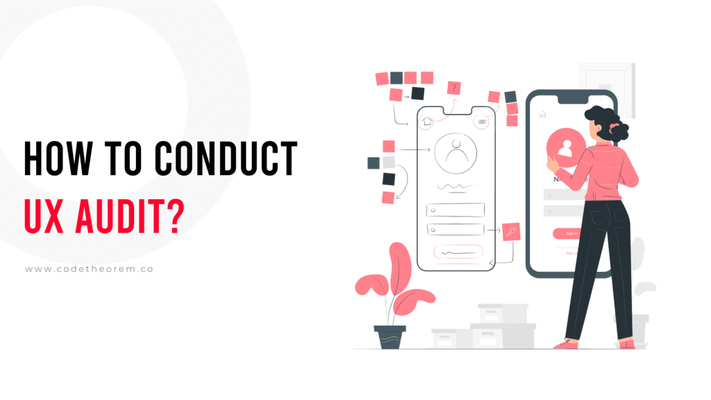 How to conduct a UX Audit
