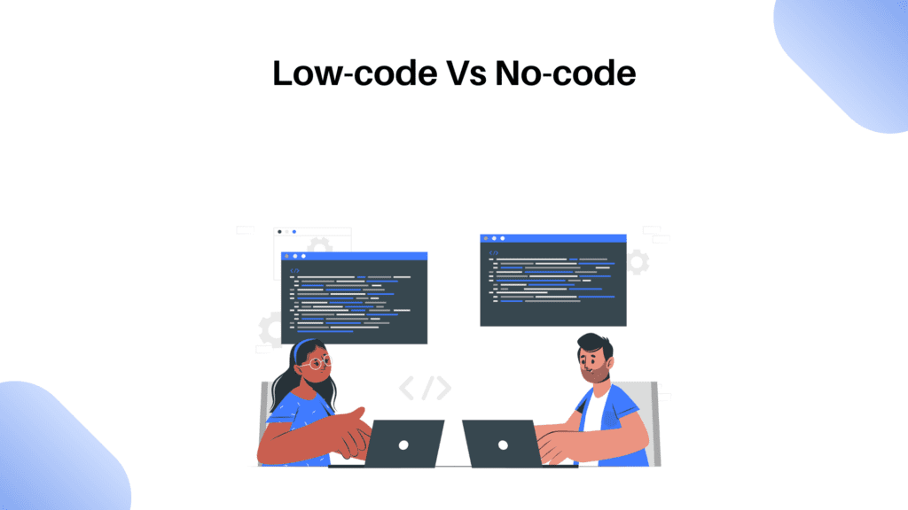 low-code vs no-code