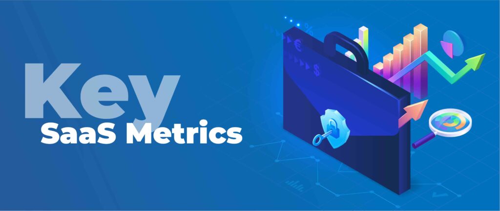 Key SaaS Metrics